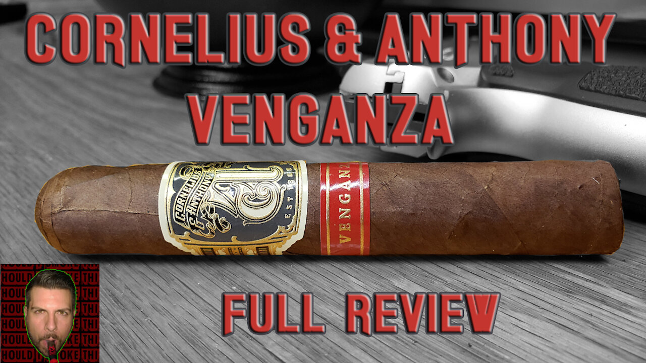 Cornelius & Anthony Venganza (Full Review) - Should I Smoke This