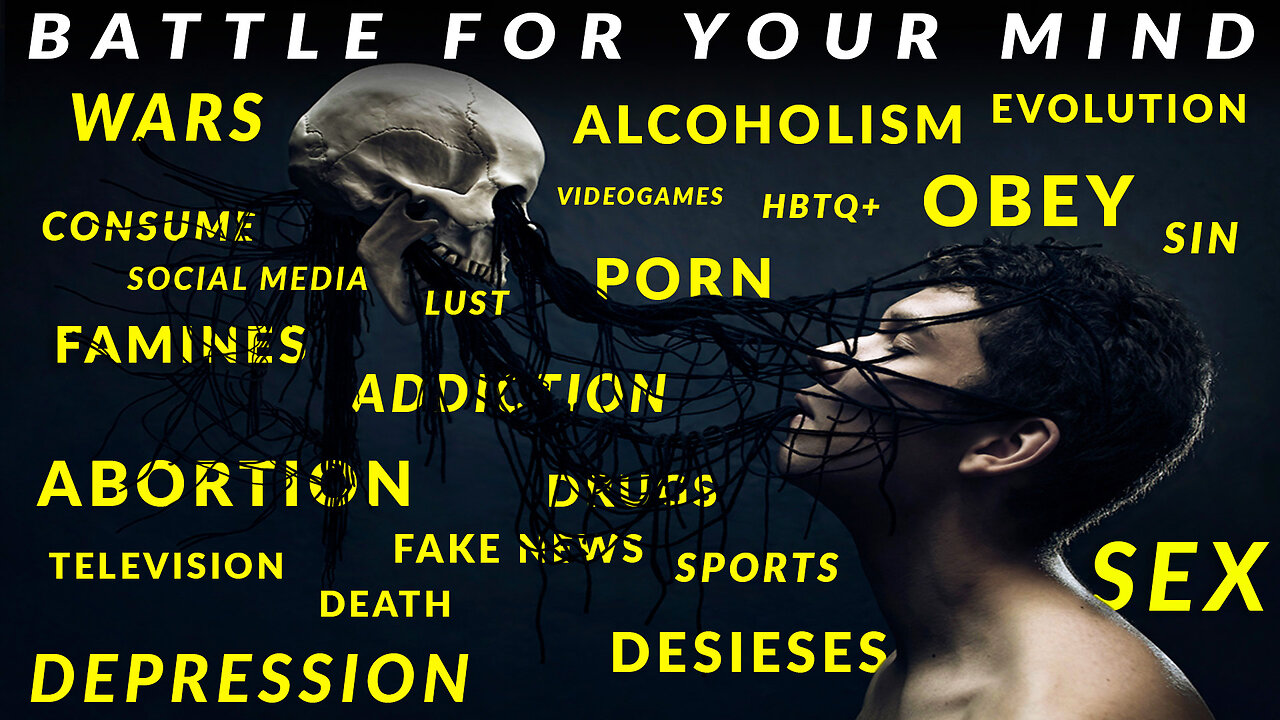 The Battle That Rages For Your Mind 2022 || The Devil Knows His Time Is Short