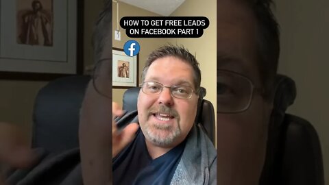How to get free leads on Facebook Part One