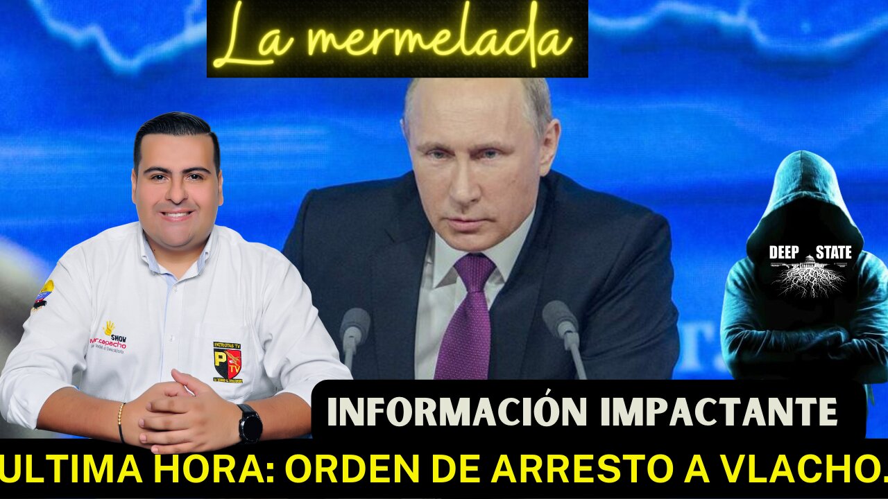 ¿ORDEN DE ARRESTO A VLACHO?, INFORMACIÓN IMPACTANTE.