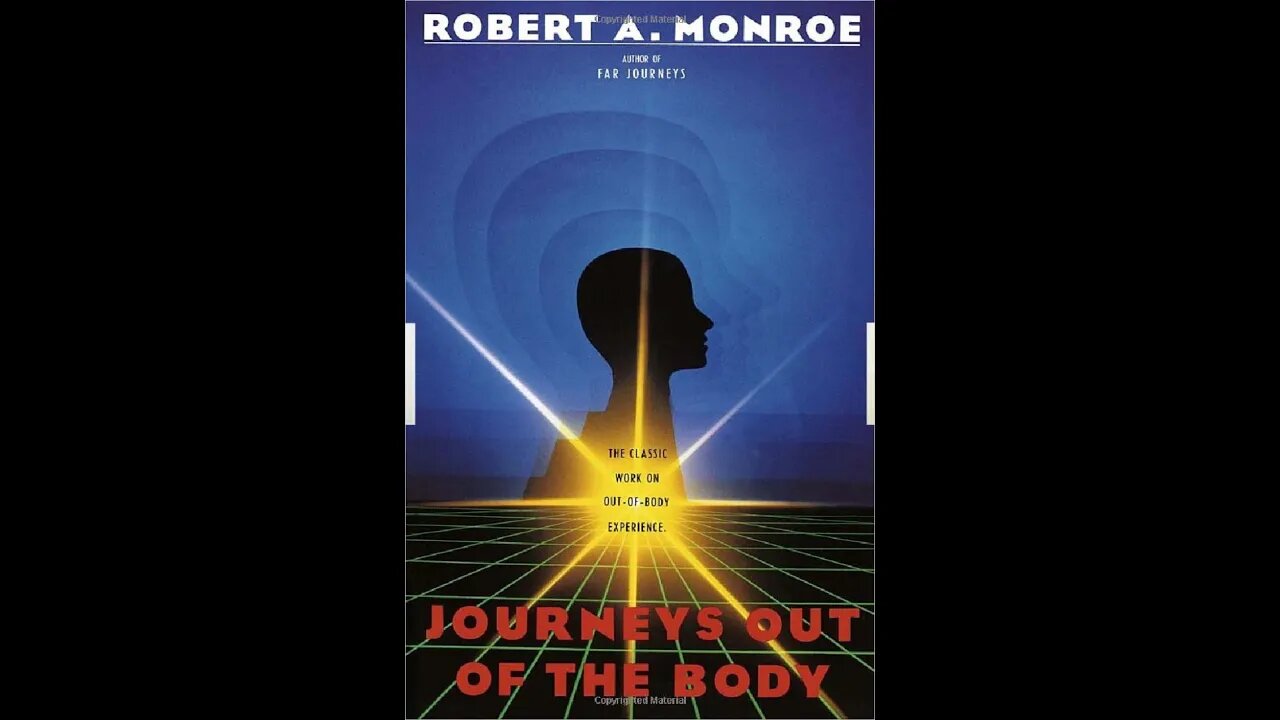 Robert A . Monroe - Journeys Out of the Body