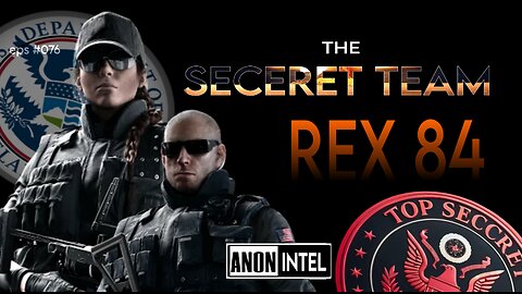 ANON+INTEL - THE SECERET TEAM & REX-84: