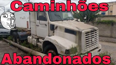 Ep.198 🚚 Caminhões Abandonados Repousando Brasil