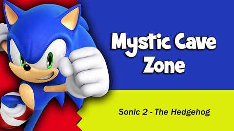 Sonic 2 OST - Mystic Cave Zone