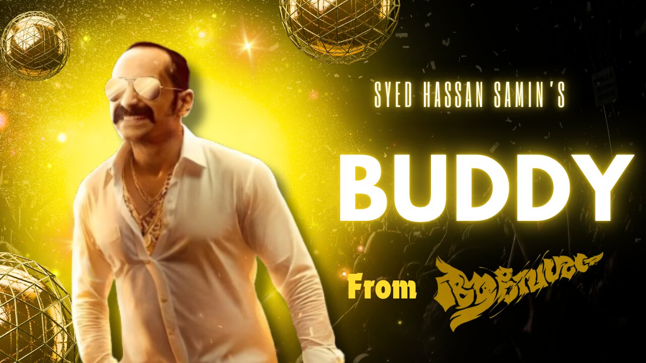 BUDDY (From Aavesham)