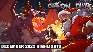 Dragon Divide - December 2022 Highlights - What did you miss?