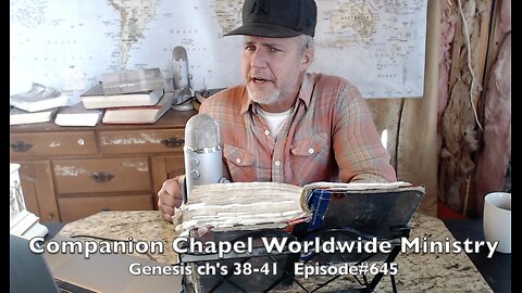 Genesis ch's 38-41 ' Joseph as a Christ type ' Episode#645