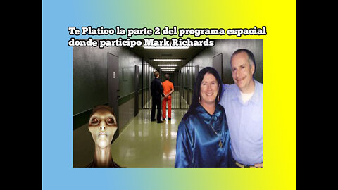 Programa secreto espacial parte 2 Mark Richards