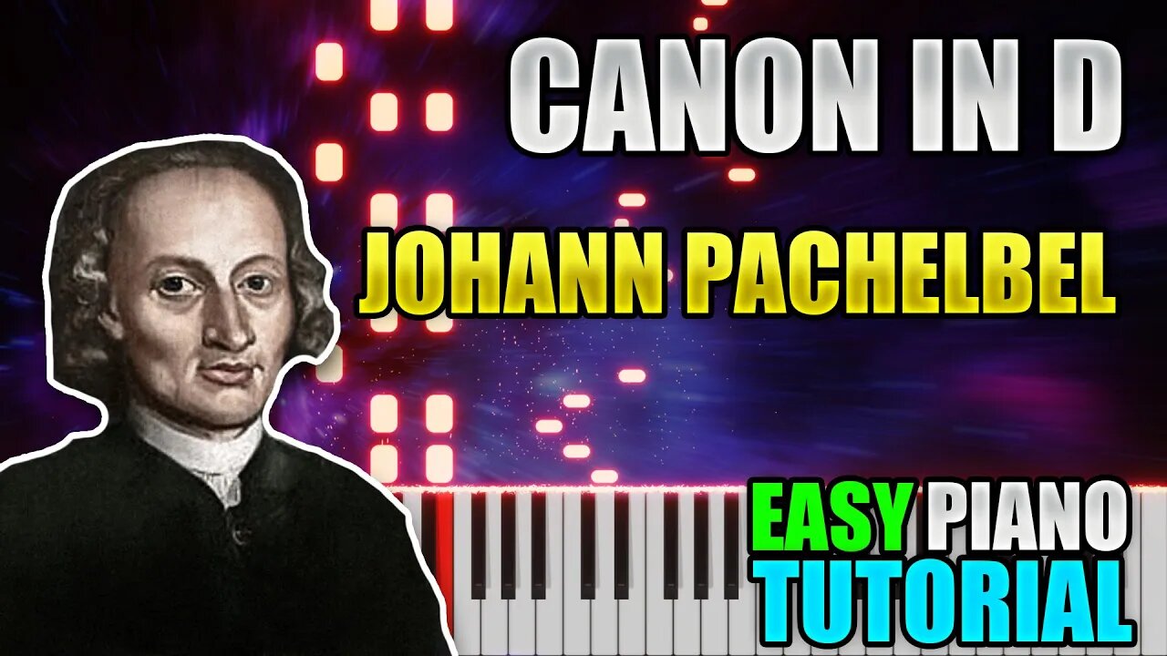 Canon in D - Johann Pachelbel | Easy Piano Lesson