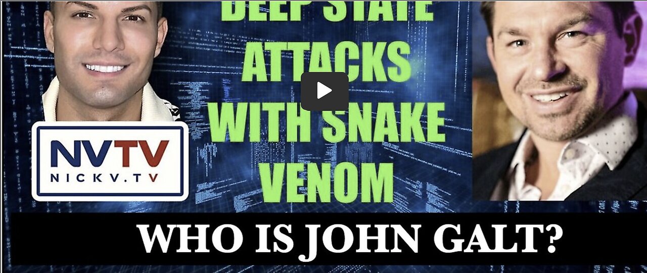 Clayton Thomas Discusses Deep State Attacks With Snake Venom with Nicholas Veniamin. THX John Galt