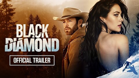 Black Diamond - Official Trailer