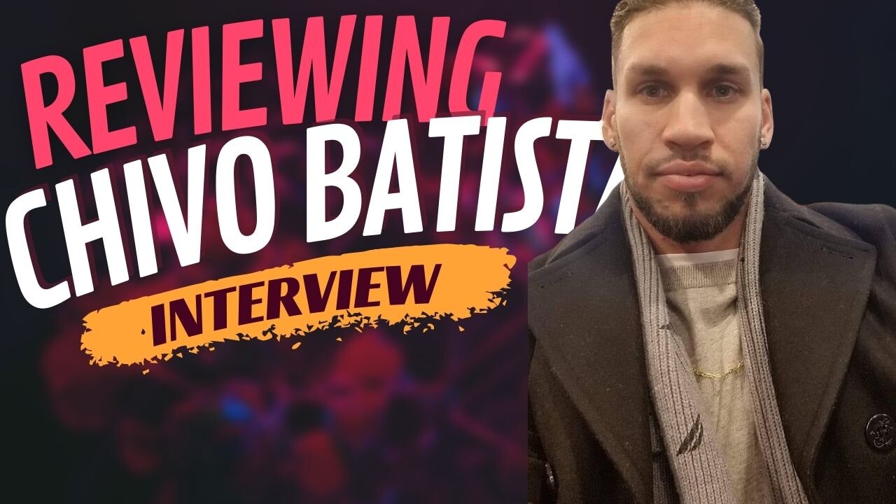 Reviewing Antonio (Chivo) Batista Latest Interview