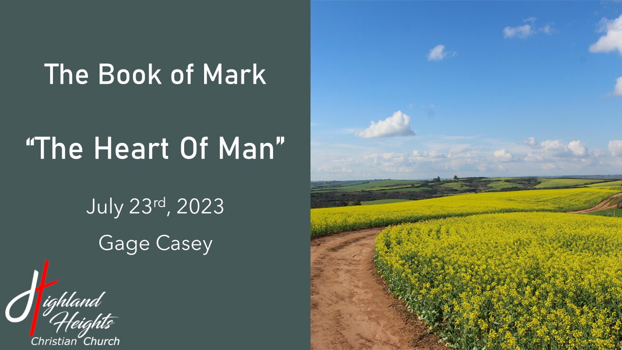 The Book of Mark: Chapter 7 "Heart of Man"