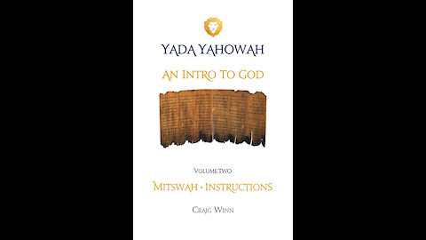 YY V2 C7 An Introduction to God Mitswah Instructions Shuwb Return Being Restored