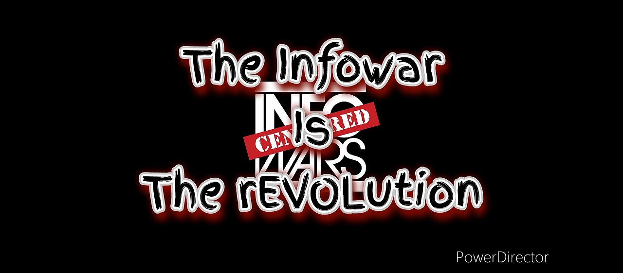 The InfoWar Is The rEVOLution