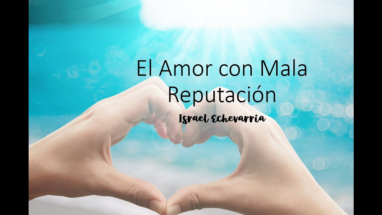 Amor en Mala Reputación