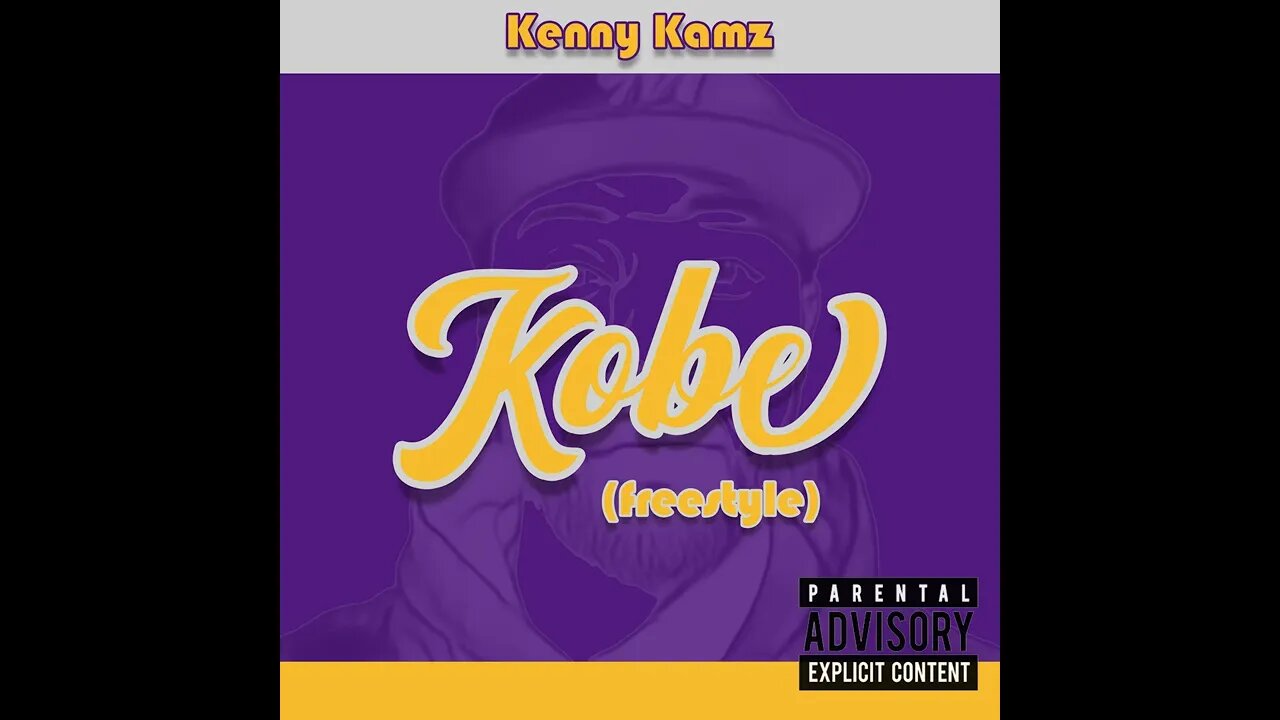 Kenny Kamz - Kobe (Full Audio)