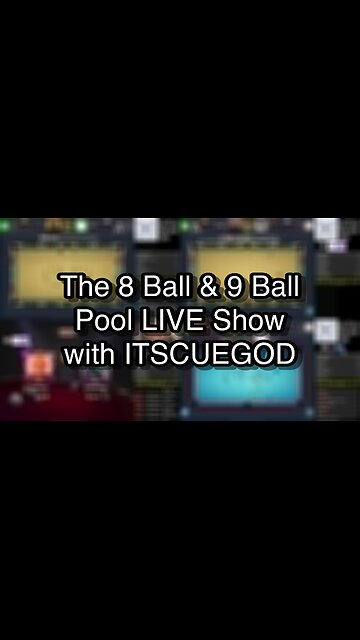 The 8 Ball & 9 Ball Pool LIVE Show with ITSCUEGOD