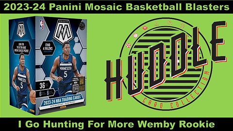 I Go Hunting For More Wemby Rookie Cards. Will I Be Successful? Ripping Into 2023-24 Mosaic Blasters