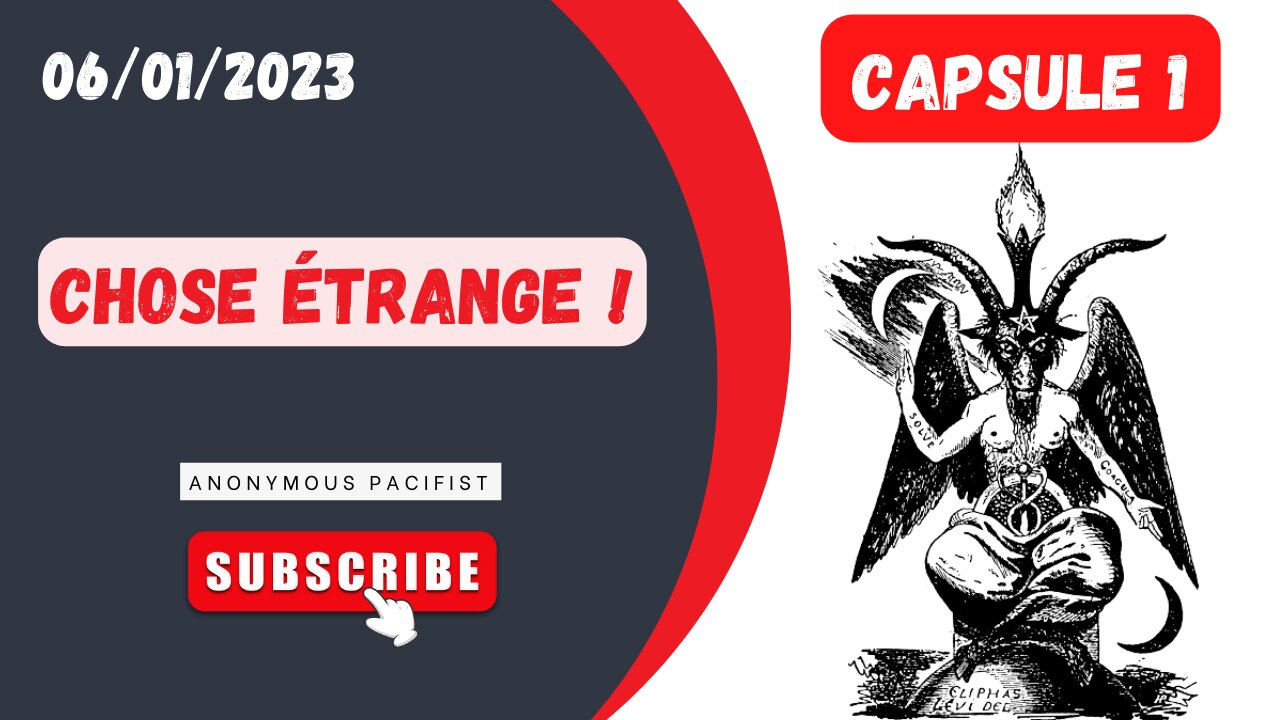 Capsule 1: Chose étrange