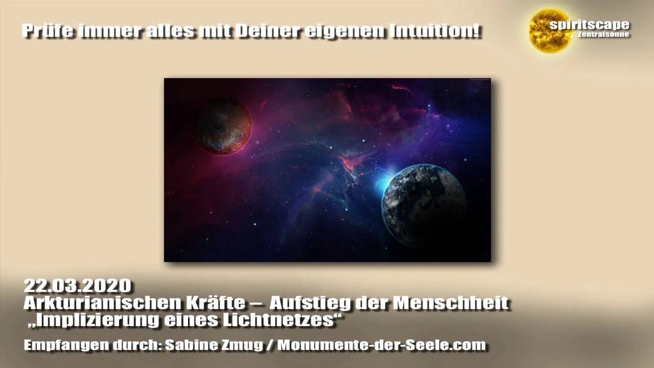 Arkturianischen Kräfte – Aufstieg der Menschheit - „Implizierung eines Lichtnetzes“