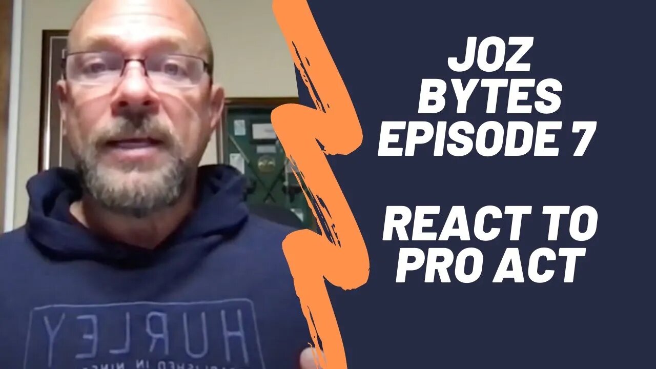 React to PRO ACT - JOZ Bytes: Episode 7