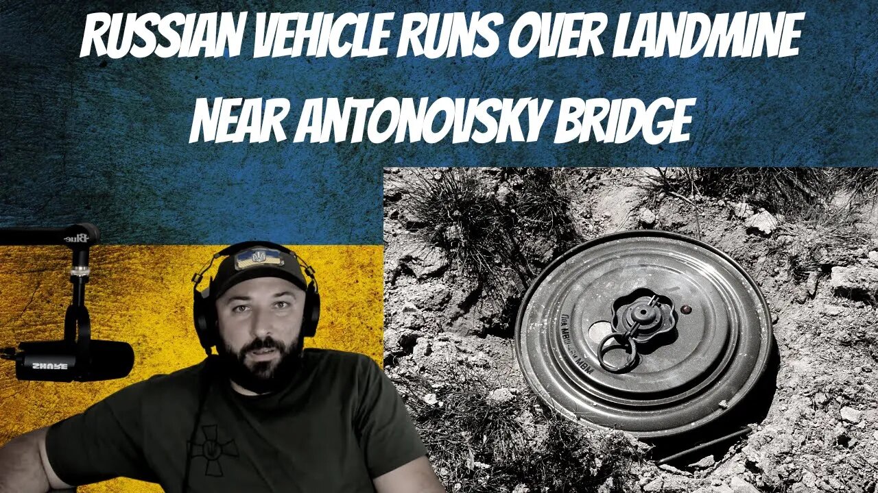 Ukraine War Footage: Russian Vehicle Runs Over Landmine Near Antonovsky Bridge