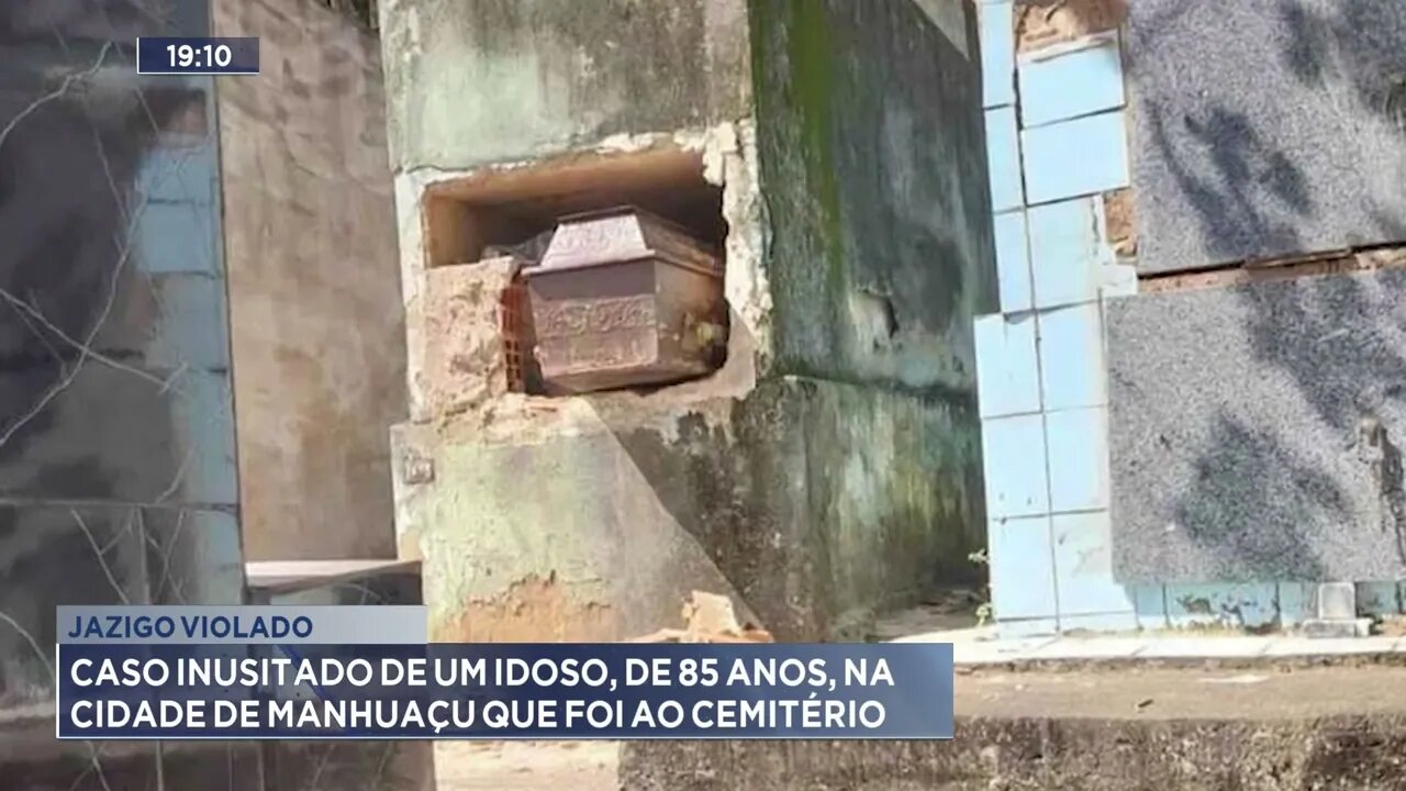 Jazigo violado: Caso inusitado de um idoso, de 85 anos, na cidade de Manhuaçu que foi ao cemitério