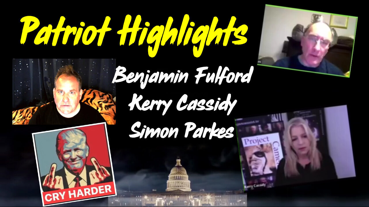 Benjamin Fulford, Kerry Cassidy & Simon Parkes Great intel!