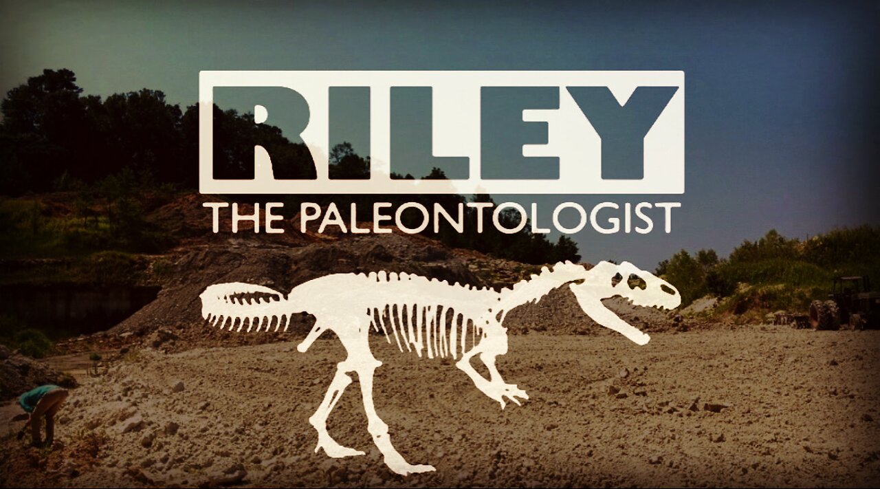 Riley the Paleontologist - July ‘23 Trip #2