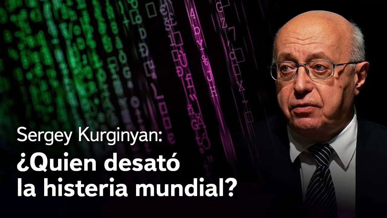 Sergey Kurginyan: Coronavirus, Anderson, Ferguson y la histeria mundial. Capitulo 6