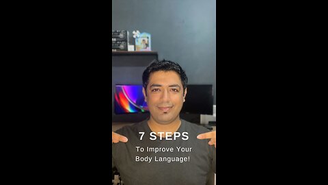 7 Steps to Improve Your Body Language