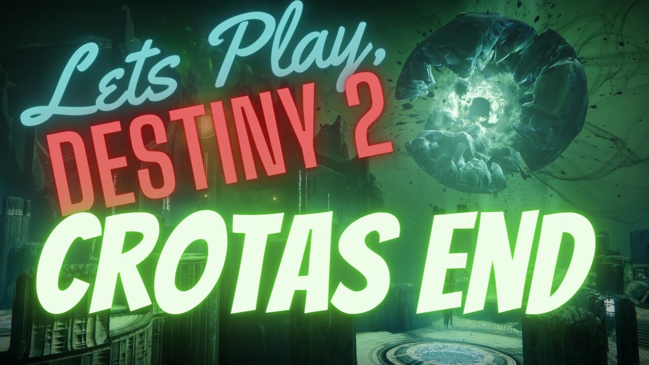 Destiny 2 Crotas End