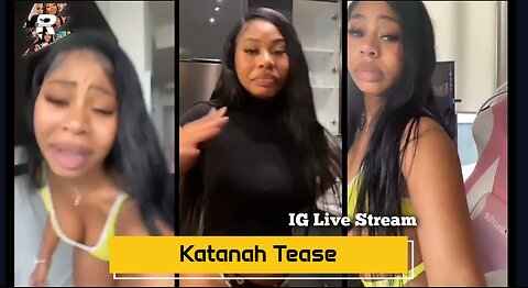 Katanah Tease twerking while streaming