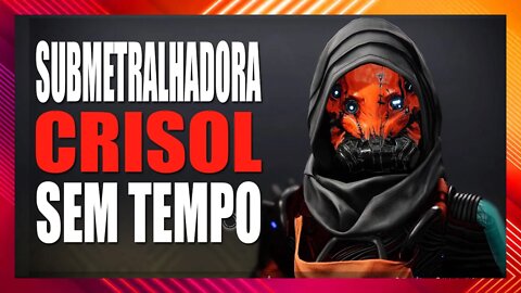 Destiny 2: Temporada do Simbionte | Submetralhadora - Sem Tempo (SubMachineGun - Borrowed Time)