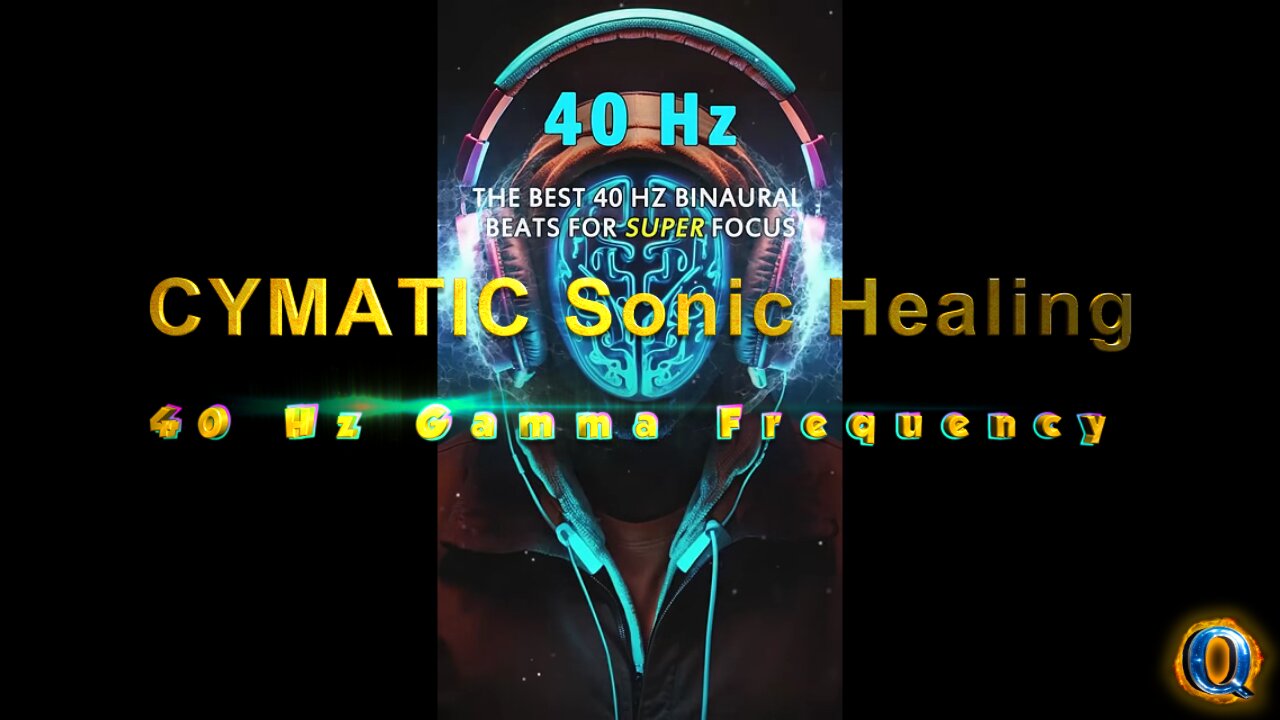 CYMATIC Sonic Healing 40Hz Gamma Frequency