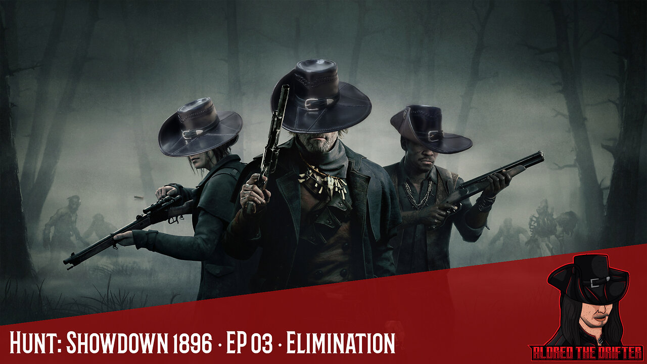 Hunt: Showdown 1896 · EP 03 · Elimination