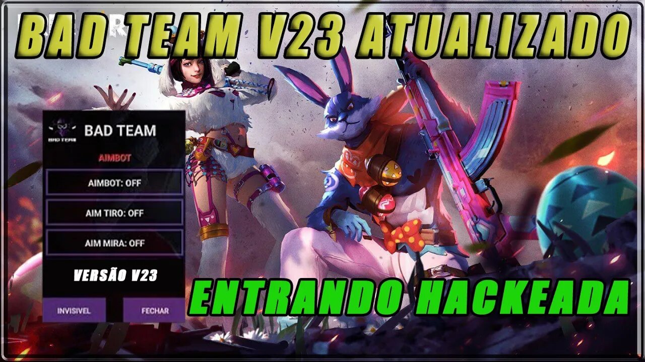 🙅🏾‍♂️ SAIU BAD TEAM V23 🔥 O H4CKER GRÁTIS MAIS APELÃO 🙅🏾‍♂️ LINK DIRETO PARA DOWNLOAD 🔗