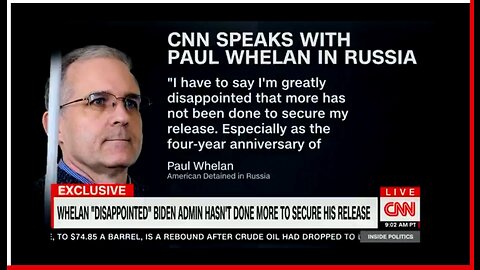 American & Russian Prisoner Paul Whelan: I’m Greatly Disappointed In Biden