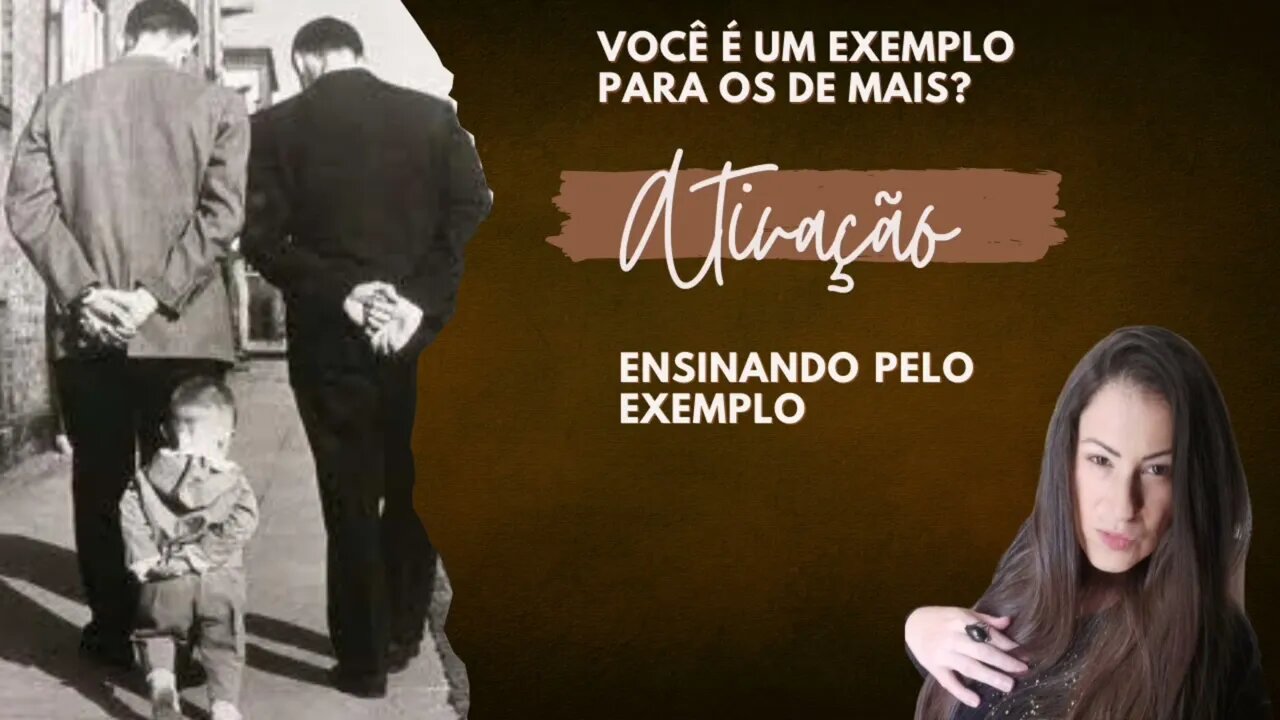 Você é um exemplo para os de mais?