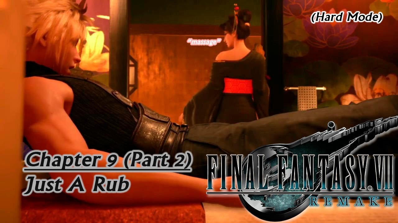 Final Fantasy VII Remake (PS5) | Hard Mode - Chapter 9 (Part 2): Just A Rub (Session 13) [Old Mic]