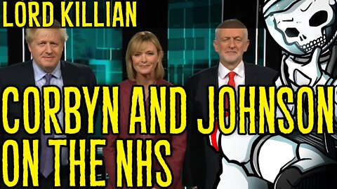 Corbyn and Johnson on the NHS (and why they're both horrible)