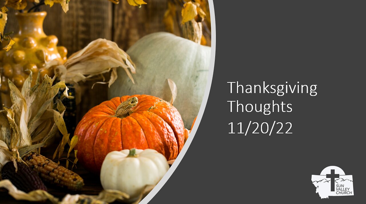 Pastor Metzger - Thanksgiving Thoughts