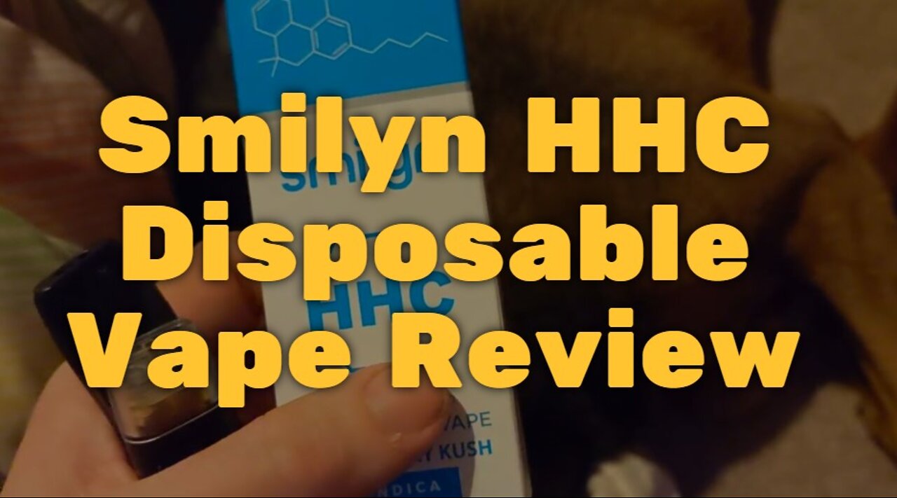 Smilyn HHC Disposable Vape Review - Amazing Flavor