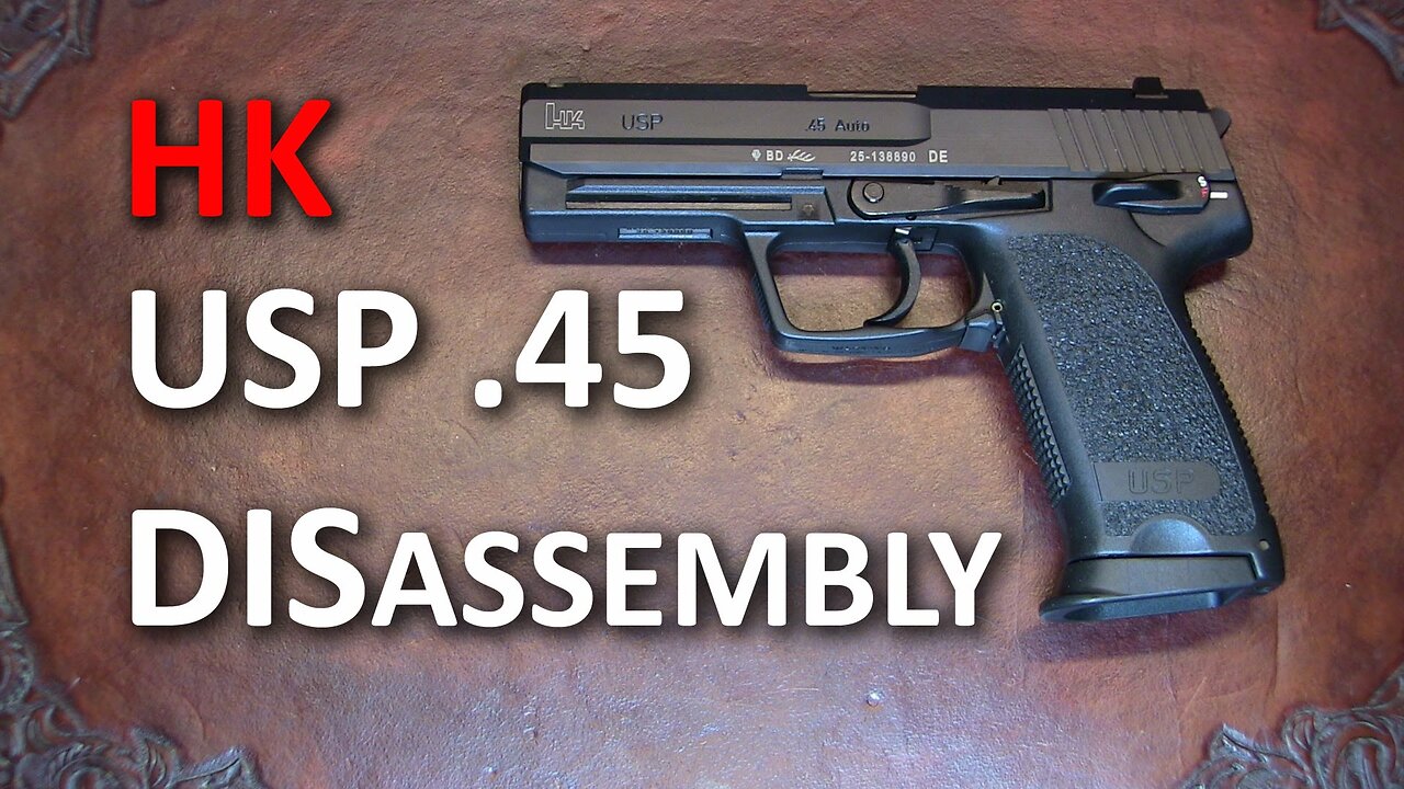 HK USP45 Complete Disassembly