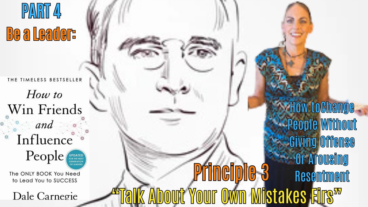 PART FOUR: PRINCIPLE 3 "Talk About Your Own Mistakes First"