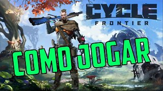 Como Jogar The Cycle Frontier - O Novo jogo de sobrevivência !