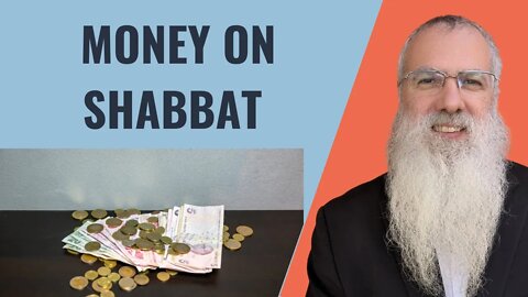 Mishna Shabbat Chapter 21 Mishnah 2 Money on Shabbat