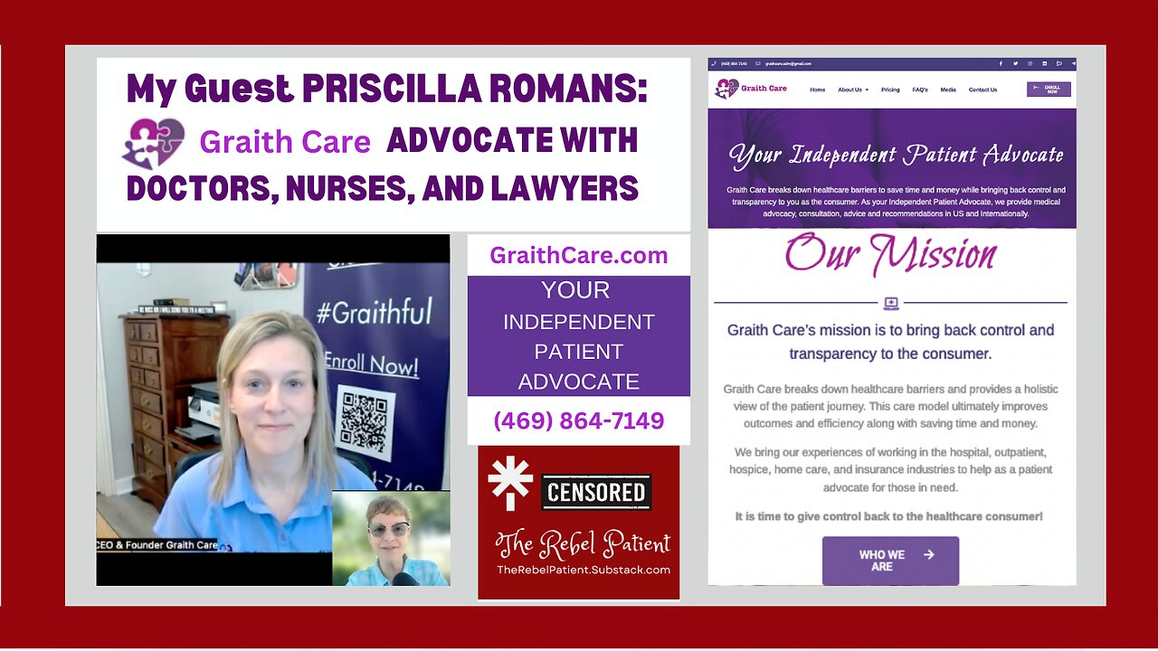 Join Priscilla Romans, Founder & CEO of Graith Care, Your Independent Patient Advocate