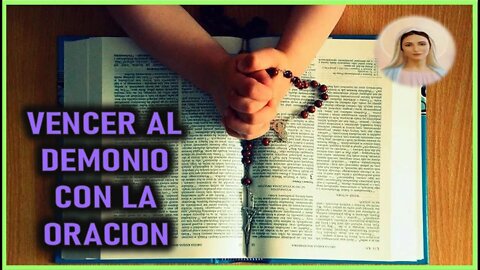 MENSAJE DE MARIA SANTISIMA A PEDRO REGIS - VENCER AL DEMONIO CON LA ORACION